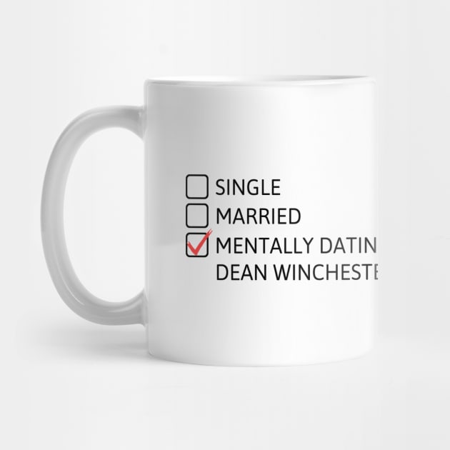 Mentally dating Dean Winchester (Black Font) by cheesefries